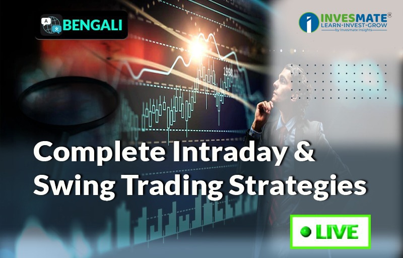 Complete Intraday & Swing Trading Strategies